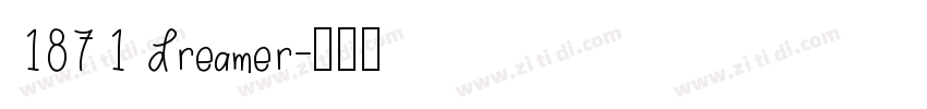 1871 dreamer字体转换